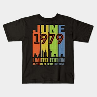 June 1979 Limited Edition 45 Years Of Being Awesome Kids T-Shirt